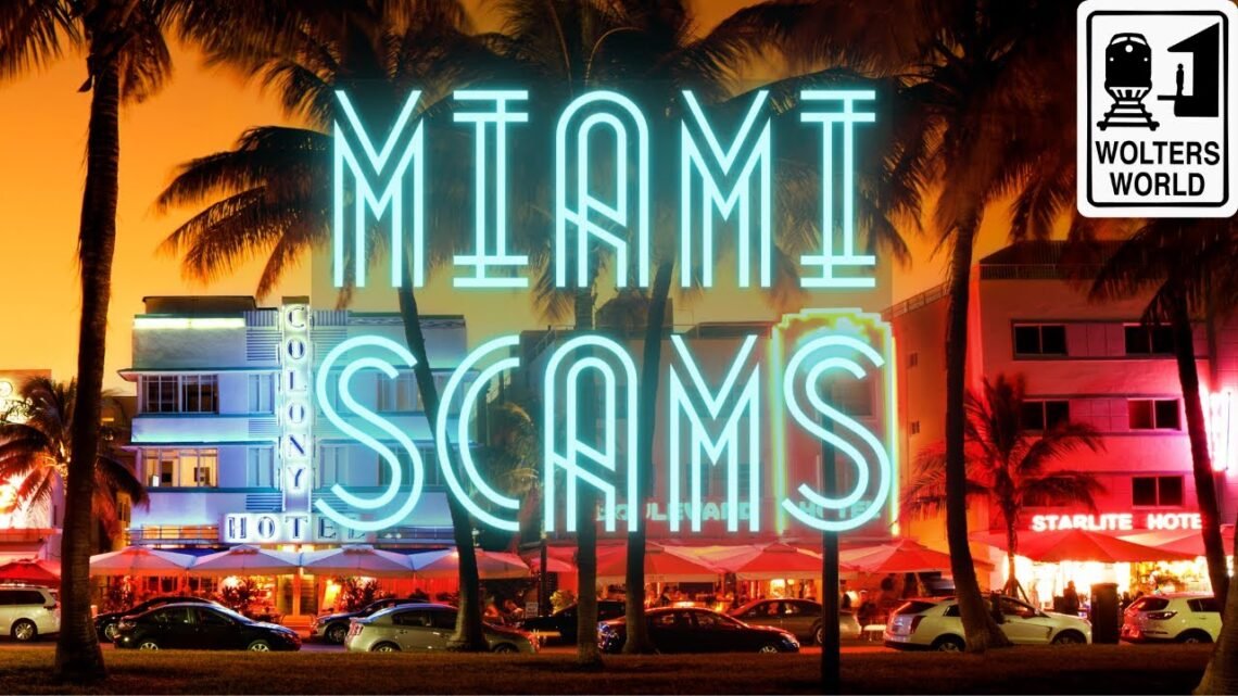 Common Tourist Scams in Miami