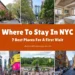Where to Stay in New York City for First-Time Visitors