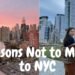 Why New York City Is Not for Everyone