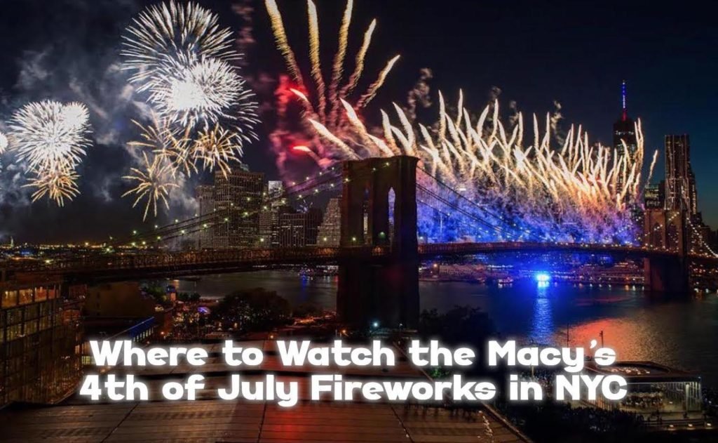 best places to see fireworks on July 4th in NYC